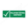 Pollution Control Equipment Sign| Protector FireSafety