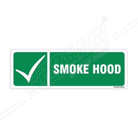 Smoke Hood Sign| Protector FireSafety