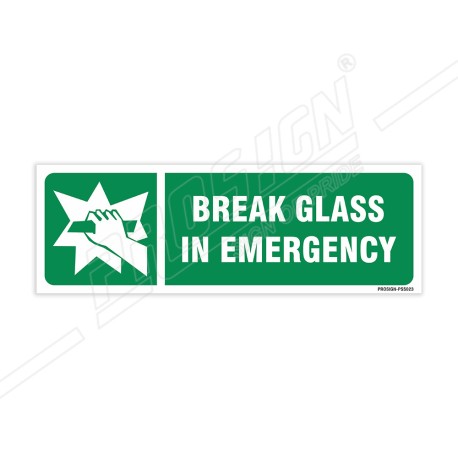 Break Glass In Emergency Sign| Protector FireSafety