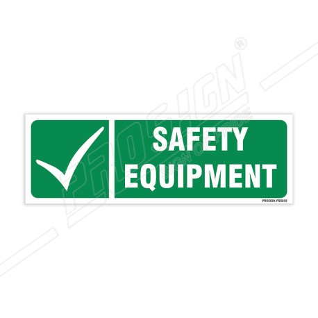 Safety Equipment Sign| Protector FireSafety