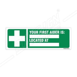 Your First Aider Is Located At Sign| Protector FireSafety