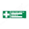 Your First Aider Is Located At Sign| Protector FireSafety