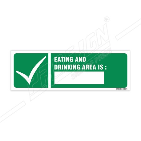 Eating And Drinking Area Is Sign| Protector FireSafety