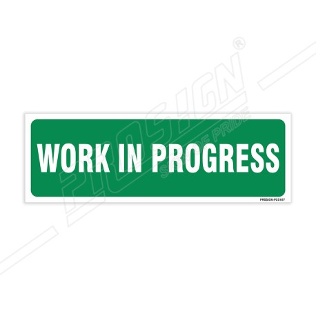 Work In Progress Sign| Protector FireSafety