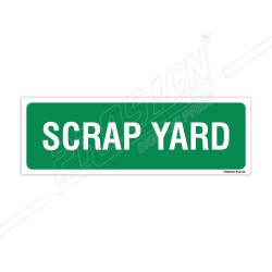 Scrap Yard Sign| Protector FireSafety