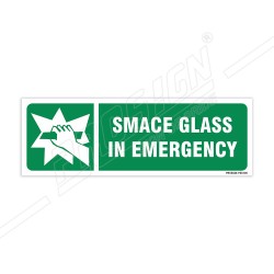 Smace Glass In Emergency Sign| Protector FireSafety