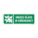 Smace Glass In Emergency Sign| Protector FireSafety