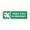 Smace Glass In Emergency Sign| Protector FireSafety