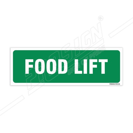 Food Lift Sign| Protector FireSafety