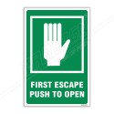 First Escape Push To Open Sign| Protector FireSafety