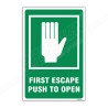 First Escape Push To Open Sign| Protector FireSafety