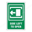 Side Left To Open Sign| Protector FireSafety