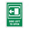 Side Left To Open Sign| Protector FireSafety