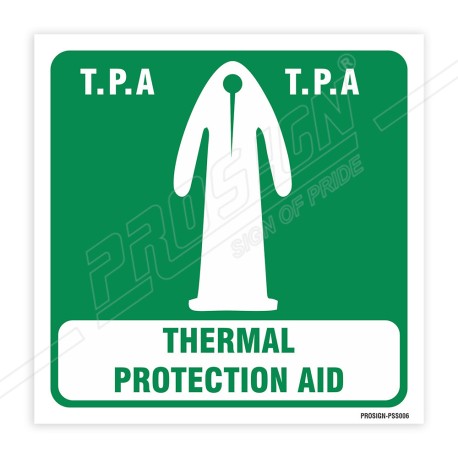 Thermal Protection Aid Sign| Protector FireSafety
