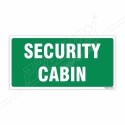 Security Cabin Sign| Protector FireSafety