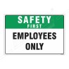 Employees Only Safety First Sign| Protector FireSafety
