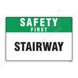 Stairway Safety First Sign| Protector FireSafety