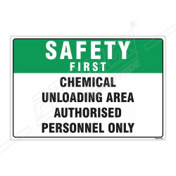 Chemical Unloading Area Safety First Sign| Protector FireSafety