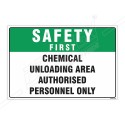 Chemical Unloading Area Safety First Sign| Protector FireSafety