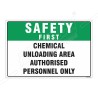 Chemical Unloading Area Safety First Sign| Protector FireSafety