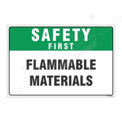 Flammable Materials Safety First Sign| Protector FireSafety