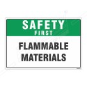 Flammable Materials Safety First Sign| Protector FireSafety