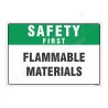 Flammable Materials Safety First Sign| Protector FireSafety