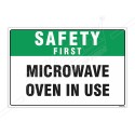 Microwave Oven In Use Safety First Sign| Protector FireSafety