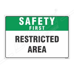 Restricted Area Safety First Sign| Protector FireSafety