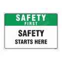 Safety Starts Here Safety First Sign| Protector FireSafety