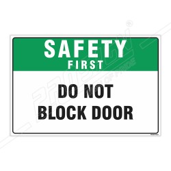 Do Not Block Door Safety First Sign| Protector FireSafety