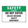 Do Not Enter Safety First Sign| Protector FireSafety