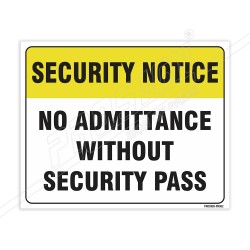 No Admittance Without Security Pass Security Notice Sign| Protector FireSafety