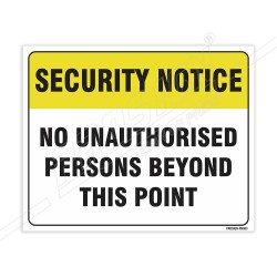 No Authorized Person Security Notice Sign| Protector FireSafety