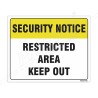 Restricted Area Keep Out Security Notice Sign| Protector FireSafety
