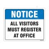 All Visitor Must Register At Office Notice Sign| Protector FireSafety