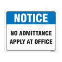 No Admittance Apply At Office Notice Sign| Protector FireSafety
