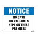 No Cash Or Valuables Kept On These Premises Notice Sign| Protector FireSafety