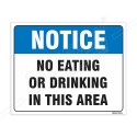 No Eating Or Drinking In This Area Notice Sign| Protector FireSafety