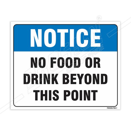 No Food Or Drink Beyond This Point Notice Sign| Protector FireSafety