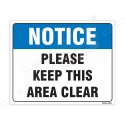 Please Keep This Area Clear Notice Sign| Protector FireSafety