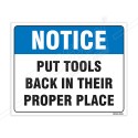 Put Tools Back In Their Proper Place Notice Sign| Protector FireSafety