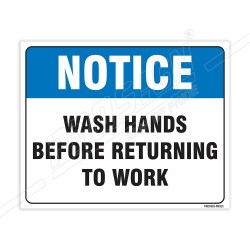Wash Hands Before Returning To Work Notice Sign| Protector FireSafety