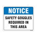 Safety Goggles Required In This Area Notice Sign| Protector FireSafety