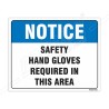 Safety Hand Gloves Required In This Area Notice Sign| Protector FireSafety