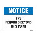 PPE Required Beyond This Point Notice Sign| Protector FireSafety