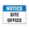 Site Office Notice Sign| Protector FireSafety