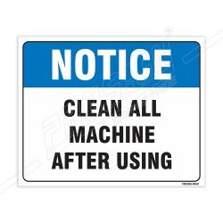 Clean All Machine After Using Notice Sign| Protector FireSafety