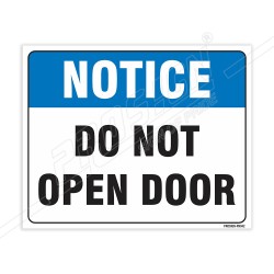 Do Not Open Door Notice Sign| Protector FireSafety