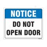 Do Not Open Door Notice Sign| Protector FireSafety